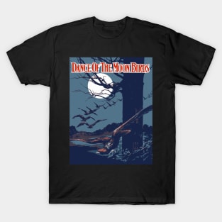 Dance of the Moon Birds T-Shirt